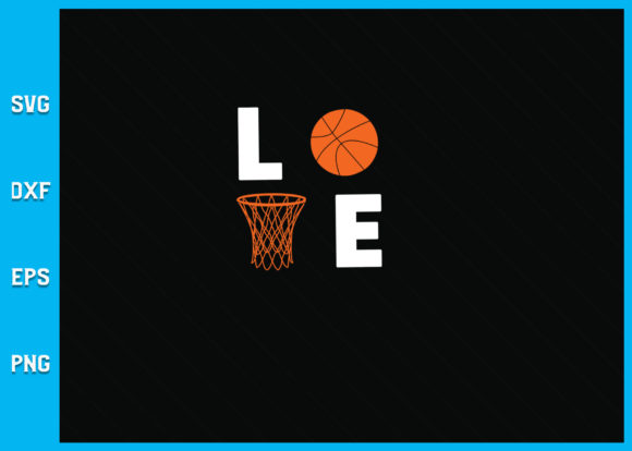 Love Basketball Gift SVG File